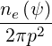 ne (ψ)
----2-
 2πp