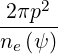     2
-2πp--
ne (ψ)