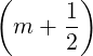 (     1)
 m  + 2-