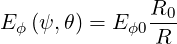               R0
Eϕ (ψ,θ) = Eϕ0-R-
