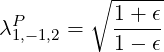         ∘ -----
 P         1+-ϵ-
λ1,-1,2 =   1- ϵ
