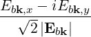 Ebk√,x---iEbk,y-
    2|Ebk|