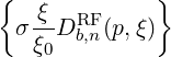 {             }
 σ ξ-DRF (p,ξ)
   ξ0  b,n