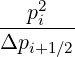 ---p2i---
Δpi+1 ∕2