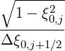 ∘ ----2--
--1--ξ0,j
Δ ξ0,j+1∕2