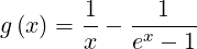 g(x) = 1-- ---1--
       x   ex - 1
