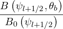   (        )
B--ψ(l+1-∕2,θb)--
 B0 ψl+1∕2