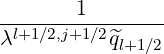        1
λl+1∕2,j+1-∕2^q-----
           l+1∕2