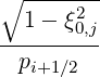 ∘ -------
  1-  ξ02,j
---------
 pi+1∕2