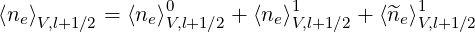                 0           1           1
⟨ne⟩V,l+1∕2 = ⟨ne⟩V,l+1∕2 + ⟨ne⟩V,l+1∕2 + ⟨^ne⟩V,l+1∕2
