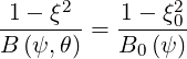 -1---ξ2-   1--ξ20-
B (ψ, θ) = B0 (ψ )
