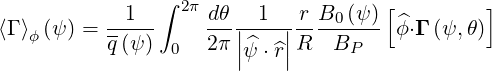                ∫                     [        ]
⟨Γ ⟩ (ψ) = --1--  2π dθ|--1-|r-B0-(ψ)  ^ϕ⋅Γ (ψ,θ)
   ϕ      q(ψ ) 0   2π||^ψ ⋅^r||R   BP
