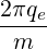 2πqe
-m---