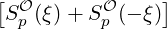 [SO(ξ) + SO(- ξ)]
  p       p